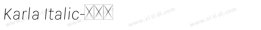 Karla Italic字体转换